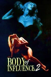 [18+] Body of Influence 2 (1996) WEB-DL Dual Audio {Hindi-English} 480p - 720p