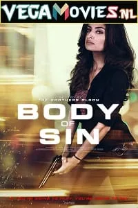 Body of Sin (2018) Dual Audio {Hindi-English} 480p - 720p