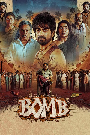Bomb (2025) Dual Audio [Hindi DD 5.1 + Tamil] AMZN-WeB-DL 480p - 720p - 1080p