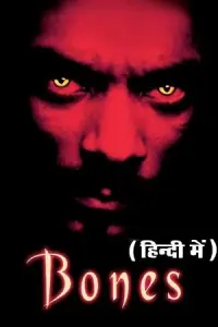 Bones (2001) BluRay Dual Audio {Hindi-English} 480p - 720p - 1080p
