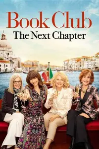 Book Club: The Next Chapter (2023) Dual Audio [Hindi ORG. + English] WeB-DL 480p - 720p - 1080p