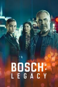 Bosch: Legacy (Season 1) Prime Video WEB-DL {Hindi ORG. Dubbed} WEB Series 480p - 720p - 1080p
