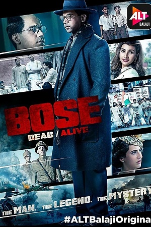 Bose: Dead/Alive (Season 1) Hindi DD2.0 ALTBalaji WEB-Series 480p - 720p - 1080p WEB-DL