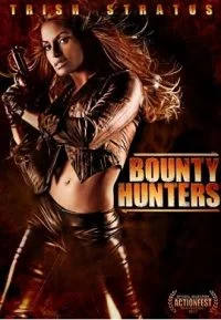 Bounty Hunters (2011) Dual Audio Hindi 480p - 720p