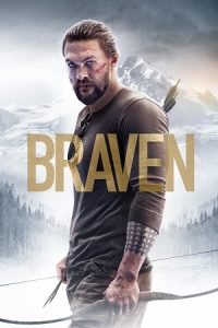 Braven (2018) Dual Audio {Hindi-English} BluRay 480p - 720p - 1080p