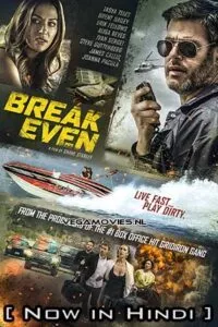 Break Even (2020) Hindi ORG. Dubbed Full Movie WEB-DL 480p - 720p - 1080p