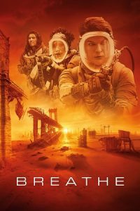 Breathe (2024) Blu-Ray Dual Audio {Hindi-English} 480p - 720p - 1080p