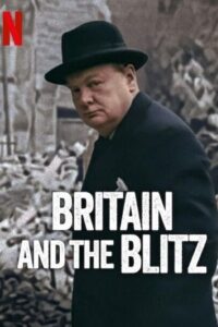 Britain and the Blitz (2025) WEB-DL Dual Audio {Hindi-English} 480p - 720p - 1080p
