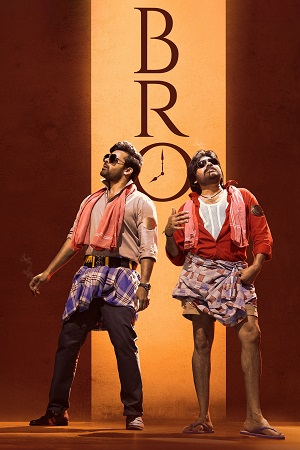 Bro (2023) Hindi ORG. Dubbed NF WEB-DL 480p - 720p - 1080p
