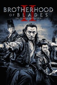 Brotherhood of Blades 2 (2017) Blu-Ray Dual Audio {Hindi-English} 480p - 720p - 1080p