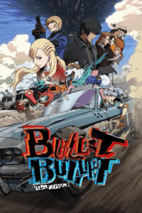 Bullet/Bullet (2025) Season 1 Anime Series - English – Japanese 480p - 720p - 1080p WEB-DL