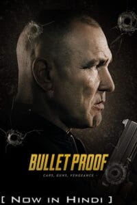 Bullet Proof (2022) BluRay Dual Audio {Hindi-English} 480p - 720p - 1080p