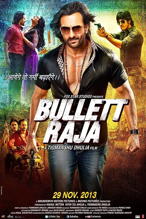 Bullett Raja (2013) Hindi Full Movie 480p - 720p - 1080p