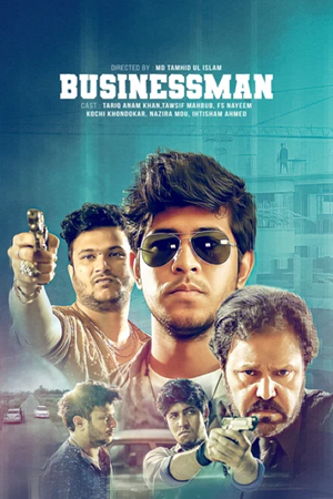 Businessman (2025) Bengali Full Movie BongoBD WEB-DL 720p - 1080p