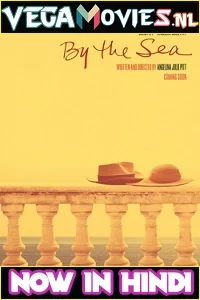 By the Sea (2015) Dual Audio {Hindi-English} 480p - 720p - 1080p