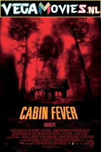 Cabin Fever (2003) Dual Audio {Hindi-English} 480p - 720p - 1080p