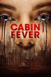 Cabin Fever (2016) Dual Audio {Hindi-English} 480p - 720p - 1080p