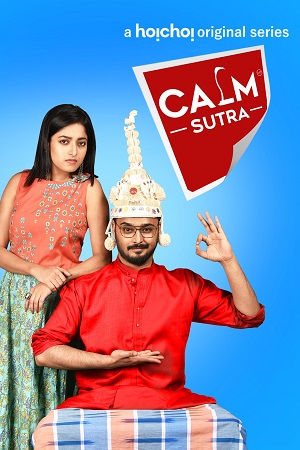 Calm Sutra (Seaso 1 – 2) Hindi Dubbed Complete WEB Series 480p - 720p - 1080p WEB-DL