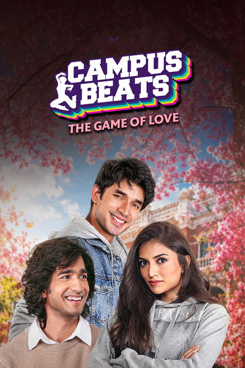Campus Beats (Season 1 – 7) [S07 E15 Added] Amazon Mini-TV Hindi WEB Series 480p - 720p - 1080p WEB-DL