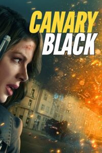 Canary Black (2024) WEB-DL {English With Subtitles} Full Movie 480p - 720p - 1080p