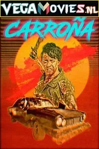 Carroña (2019) Dual Audio {Hindi-Spanish} 480p - 720p