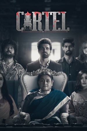 [18+] Cartel (2021) Season 1 Hindi Complete [AltBalaji] WEB Series 480p - 720p