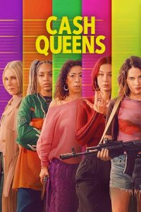 Cash Queens (2026) Season 1 Dual-Audio ( Hindi DD5.1 – French ) NetFlix Original-Series 480p - 720p - 1080p WEB-DL