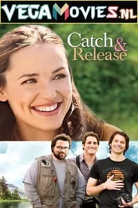 Catch and Release (2006) Dual Audio {Hindi-English} 480p - 720p - 1080p