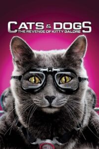 Cats & Dogs: The Revenge of Kitty Galore (2010) Dual Audio {Hindi-English} BluRay 480p - 720p - 1080p