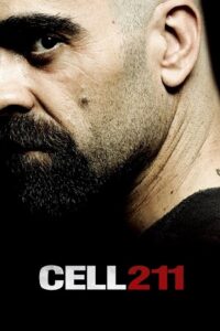 Cell 211 (2009) Dual Audio {Hindi-English} BluRay 480p - 720p - 1080p