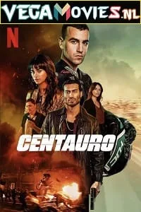 Centauro (2022) Dual Audio [Hindi + English] NF WeB-DL 480p - 720p - 1080p