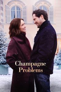 Champagne Problems (2025) WEB-DL Dual Audio {Hindi-English} 480p - 720p - 1080p
