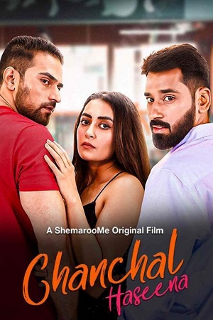 Chanchal Haseena (2024) Hindi Full Movie SM WEB-DL 480p - 720p - 1080p