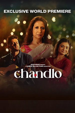 Chandlo (2023) HDRip Gujarati Full Movie 480p - 720p - 1080p