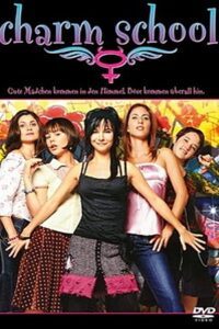 Charm School (2007) Dual Audio {Hindi-Spanish} WEB-DL 480p - 720p - 1080p
