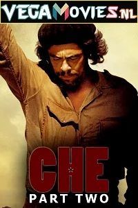 Che: Part Two (2008) Full Movie {Spanish With English Subtitles} 480p - 720p