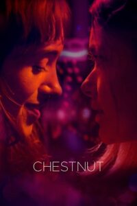 Chestnut (2023) AMZN WEBRip Dual Audio {Hindi-English} 480p - 720p - 1080p