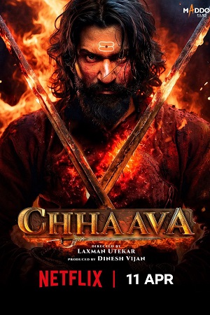 Chhaava (2025) WEB-DL {Hindi DD5.1} Netflix Full Movie 480p - 720p - 1080p - 4K 2160p [17.5GB SDR]