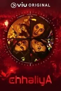 Chhaliya (2017) Season 1 Complete Hindi WEB Series 480p - 720p HDRip