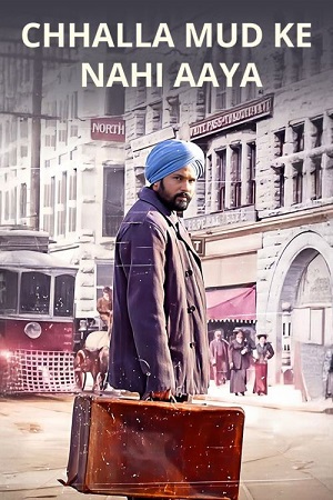 Chhalla Mud Ke Nahi Aaya (2022) Punjabi Full Movie WEB-DL 480p - 720p - 1080p