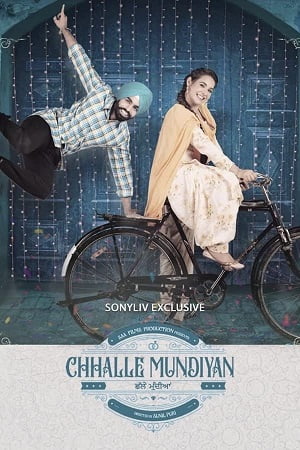 Chhalle Mundiyan (2022) Punjabi Full Movie WEB-DL 480p - 720p - 1080p