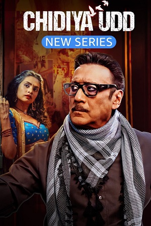 Chidiya Udd (2025) Season 1 [Hindi DD 5.1] Complete Netflix Original WEB Series – 480p - 720p - 1080p WEB-DL
