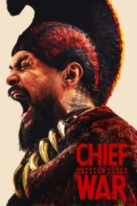 Chief of War (Season 1) [S01E09 Added] {English DD5.1 ESubs} AppleTV Series 480p - 720p - 1080p WEB-DL