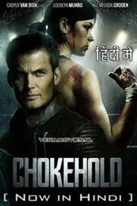 Chokehold (2019) Hindi ORG. Dubbed Full Movie WEB-DL 480p - 720p - 1080p