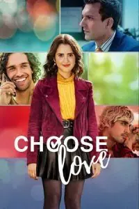 Choose Love – Netflix Original (2023) WEB-DL Dual Audio {Hindi-English} 480p - 720p - 1080p