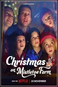 Christmas on Mistletoe Farm (2022) Dual Audio {Hindi-English} 480p - 720p - 1080p
