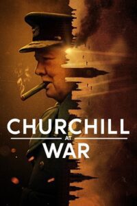 Churchill at War (2024) Season 1 Complete Dual Audio {Hindi-English} NetFlix Original WEB Series – 1080p - 720p WEB-DL