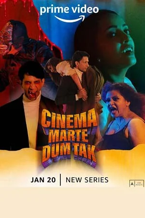 Cinema Marte Dum Tak (Season 1) Hindi Amazon Prime Complete Web Series 480p - 720p - 1080p WEB-DL
