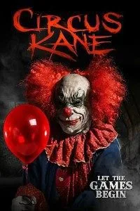 Circus Kane (2017) Dual Audio {Hindi-English} 480p - 720p BluRay