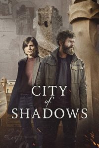 City of Shadows (2025) Season 1 Dual-Audio {Hindi-Spanish} Netflix-Series 480p - 720p - 1080p WEB-DL